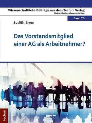 cover image of Das Vorstandsmitglied einer AG als Arbeitnehmer?